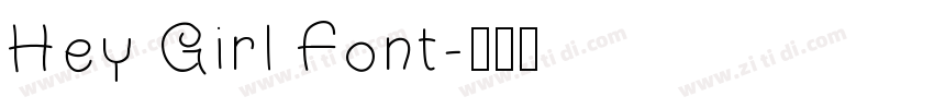 Hey Girl Font字体转换
